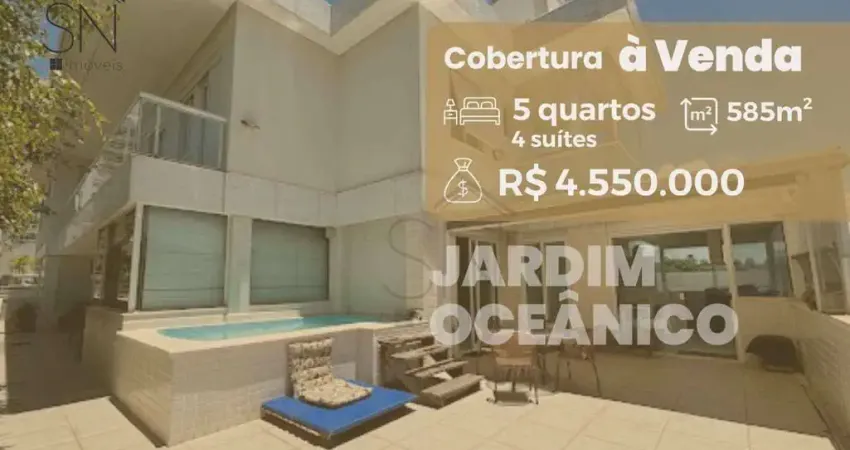 Cobertura com 5 dormitórios à venda, 585 m² por R$ 4.550.000,00 - Jardim Oceânico - Rio de Janeiro/RJ