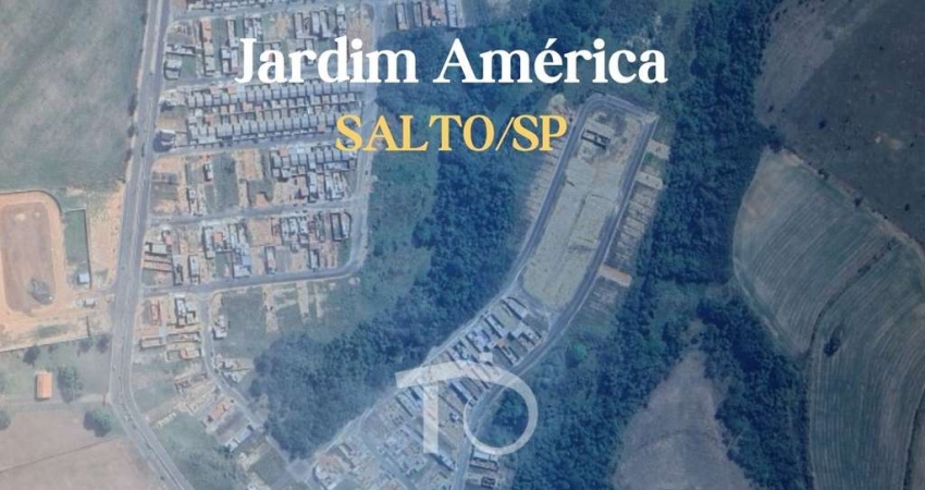 OPORTUNIDADE! Lotes com excelente topografia no Jardim América em Salto/SP