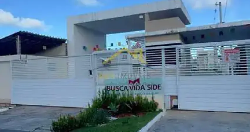 Busca Vida Side - Abrantes Busca Vida Side Casa em Condomínio 2/4 300m² 470 MIL COM AREA