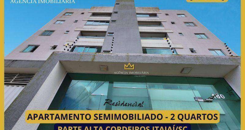 APARTAMENTO SEMIMOBILIADO 2 QUARTOS PARTE ALTA CORDEIROS ITAJAÍ