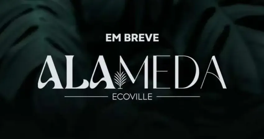 Alameda Ecoville (Breve Lançamento)