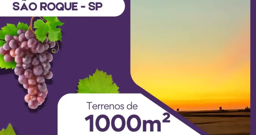 Ds(terreno de 1000m2 em São Roque a 20minutos da rota do vinho!