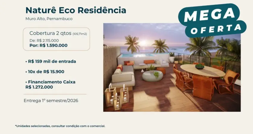 Mega oferta 2.115.000 por 1.590.000 -naturê eco residência- muro alto-ipojuca-pe
