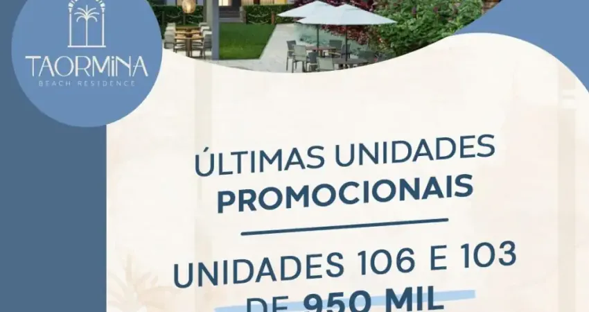Aptos 3 quartos de 950.000 por 750.000 últimas unidades  promocionais em tamandare i - tamandaré - pe