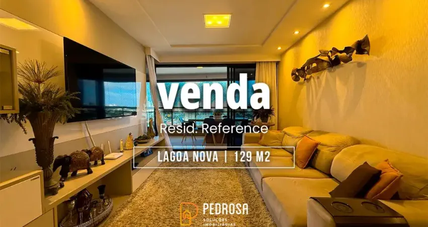 apartamento para venda com 129 m2 | 3 suítes | Varanda Gourmet | 2 vagas | Lagoa Nova