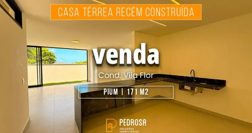 VENDA CASA | CONDOMINIO VILA FLOR | 171 m2 | R$ 850 mil | 3 suítes | casa térrea | Nunca habitada