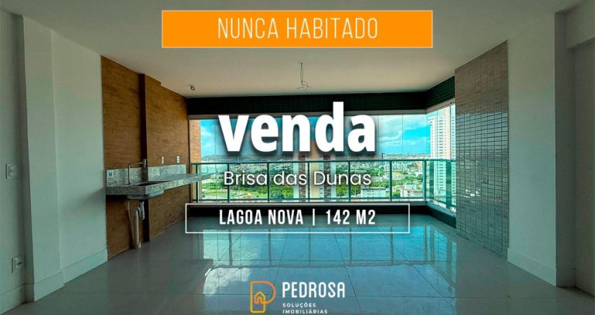 Apartamento a venda com 142 m2 | 3 suítes | 2 vagas | Nunca Habitado em Lagoa Nova Natal/RN