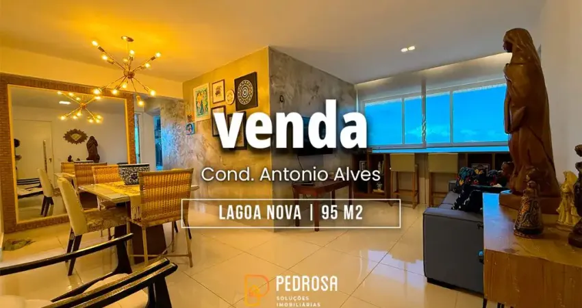 Apartamento a venda com 95 m² | 3 quartos (1 suíte) | Andar Alto | 2 vagas | Lagoa Nova