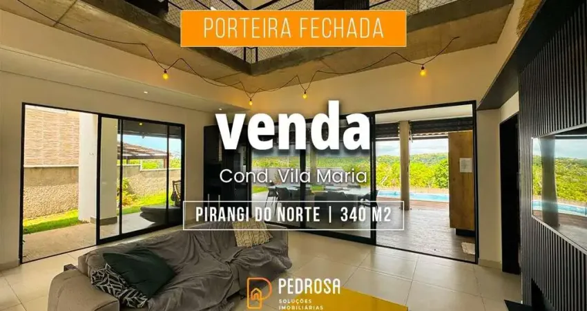 Casa mobiliada no cond. vila maria - pirangi do norte- 340 m² - 4 suítes - área gourmet