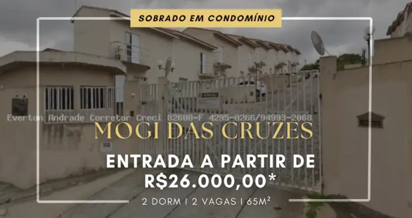 SOBRADO EM CONDOMÍNIO À VENDA EM MOGI DAS CRUZES 26.000,00 DE ENTRADA- VILA BRASILEIRA