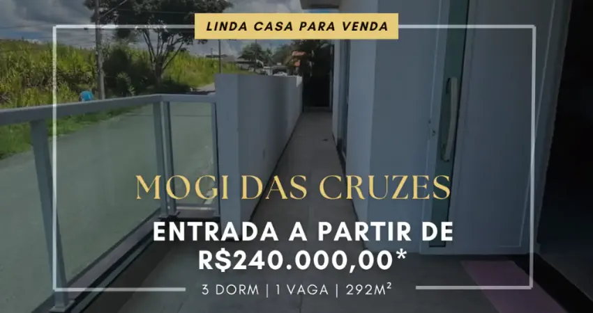 CASA À VENDA EM MOGI DAS CRUZES 240.000,00 DE ENTRADA- CÉZAR DE SOUZA