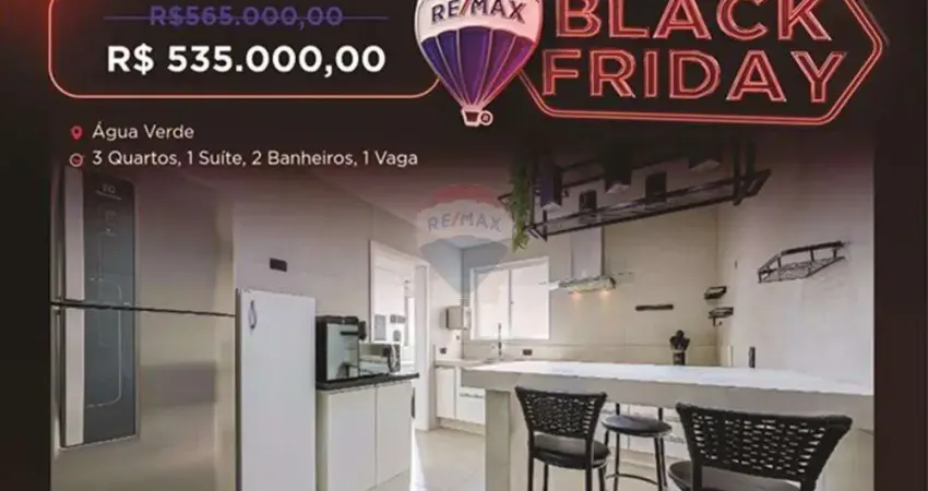Black friday apartamento 3 quartos, 1 suíte, 91 m² de área útil e 1 vaga de garagem no água verde - r$ 565.000,00 por r$ 535.000,00