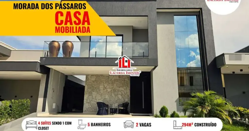 Morada dos Passaros, Casa Duplex com 4 suítes, 99% MOBILIADA, Piscina, Alto Padrão