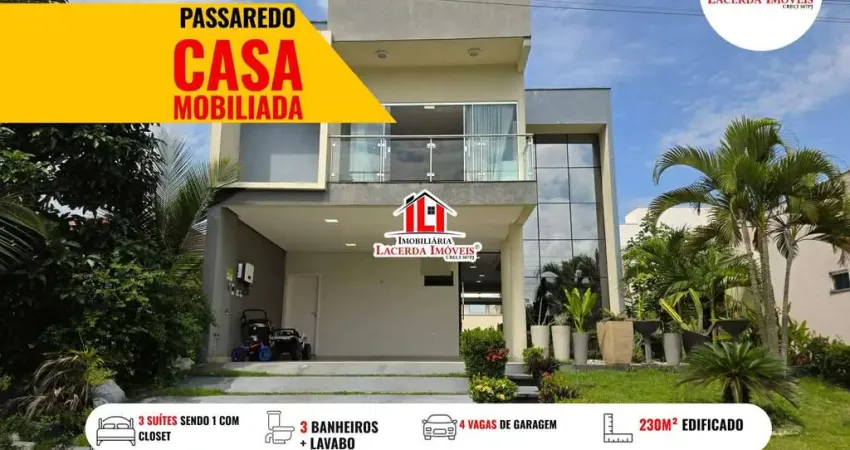 Residencial Passaredo, Casa Duplex 3 suítes, MOBILIADA, ENERGIA SOLAR, Lazer com PISCINA