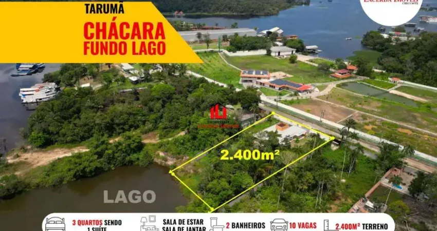 Chácara no Taruma, Fundo para o Lago, 2.400m², TEM REGISTRO DE IMOVEIS, Avalia Permuta