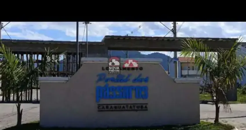 Terreno à Venda no Condomínio Portal dos Pássaros em Caraguatatuba - SP