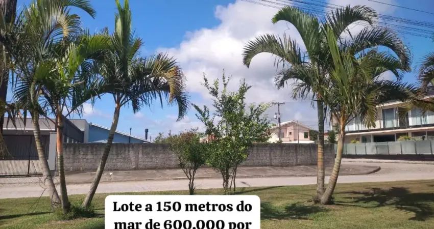 2 lotes na praia da Pinheira de 600 mil por 449.000