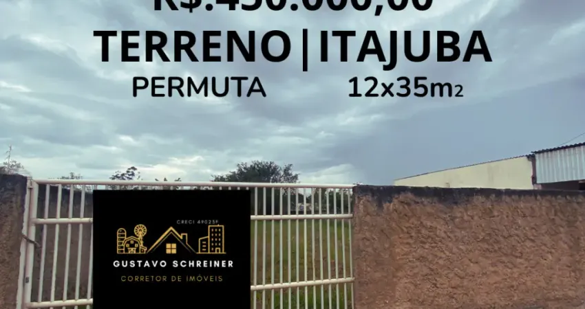 TERRENO BONITO NO BAIRRO ITACOLOMI 12X35 ACEITA PERMUTA TAMBEM