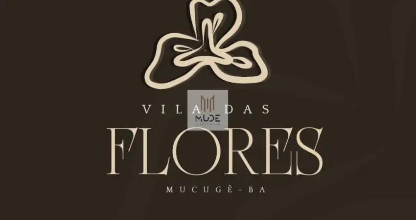 Condomínio Vila das Flores ? Casas Duplex, 3 Suítes com Garden e 130m², Mucugê - Chapada Diamantina- Bahia