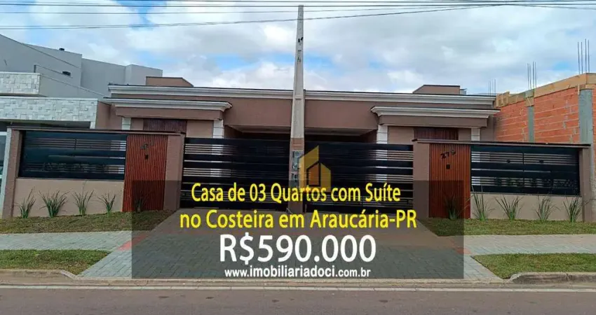 Casa de 03 quartos com suíte no costeira em araucária-pr  - a venda por r$590.000,00