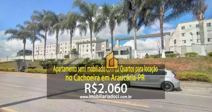 Apartamento semi mobiliado com 02 Quartos no Cachoeira em Araucária-PR  - Locação por R$2.060,00