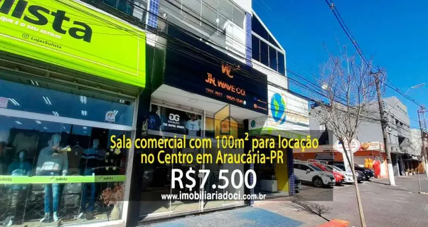 Sala comercial com 100m² no Centro em Araucária-PR  - Locação por R$7.500,00
