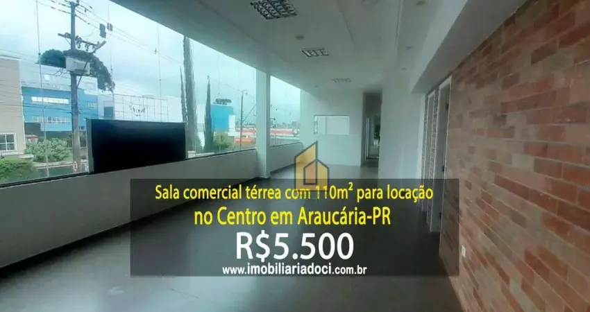 Sala comercial térrea com 110m² no centro em araucária-pr  - locação por r$5.500,0