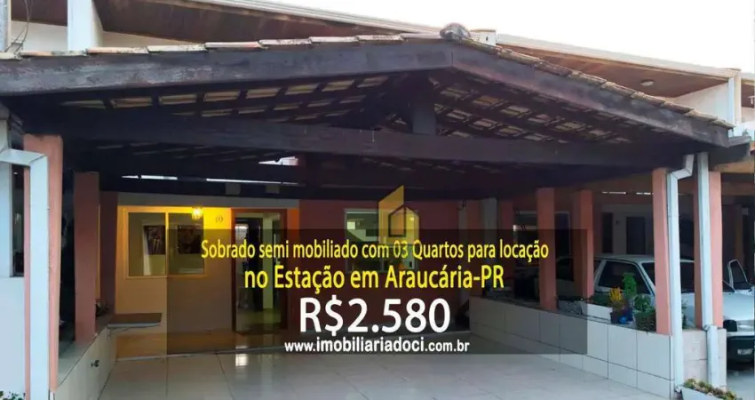 Sobrado semi mobiliado com 03 quartos no estação em araucária-pr  - locação por r$2.580,00