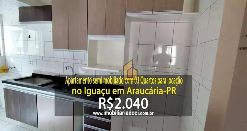 Apartamento semi mobiliado com 03 quartos no iguaçu em araucária-pr  - locação por r$2.040,00