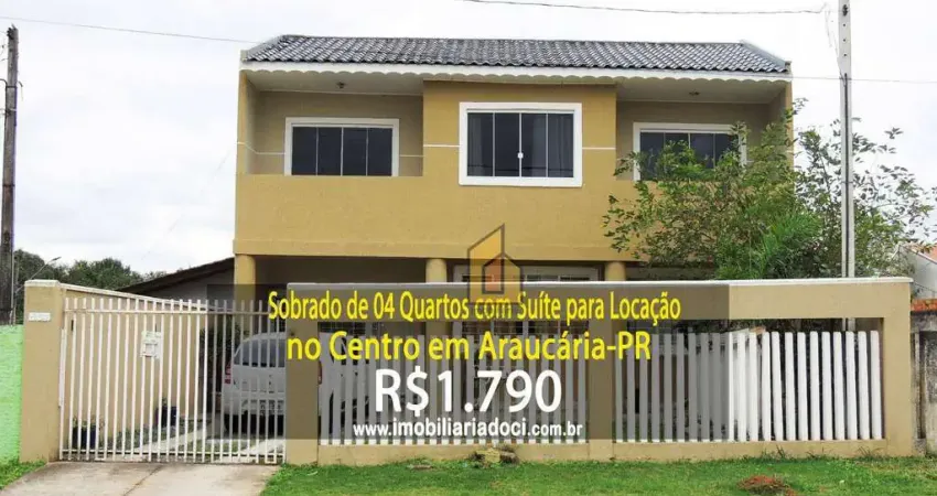 Sobrado de 04 quartos com suíte no centro em araucária-pr  - locação por r$1.790,00