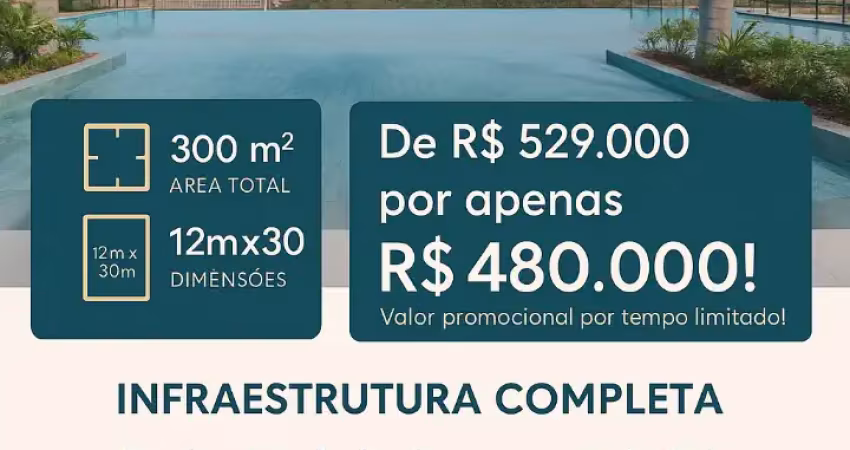 Terreno no vitality home & resort, lote com 300m² , em um dos empreendimentos mais completos da região.