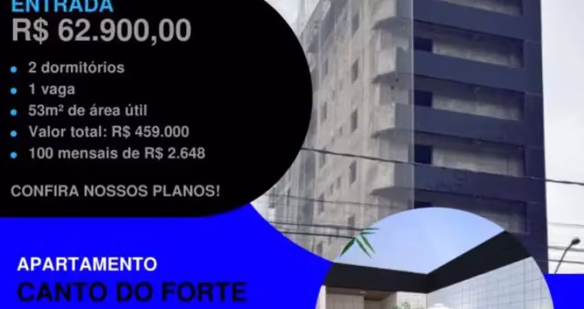 Apenas 3 unidades disponíveis * canto do forte com entrada de 63 mil!!