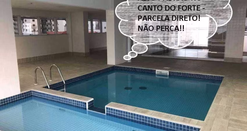 3 dorms, no Forte, R$ 420 mil de entrada  + Parcelamento Direto - Alto Padrão!!