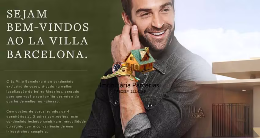 Condomínio La Villa Barcelona Jundiaí - Medeiros casas de 145m2 a 178m2 !