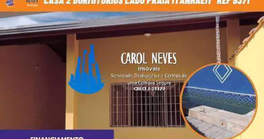 Casa nova 2 dormitórios 1 suíte lado praia financiamento bancário itanhaém