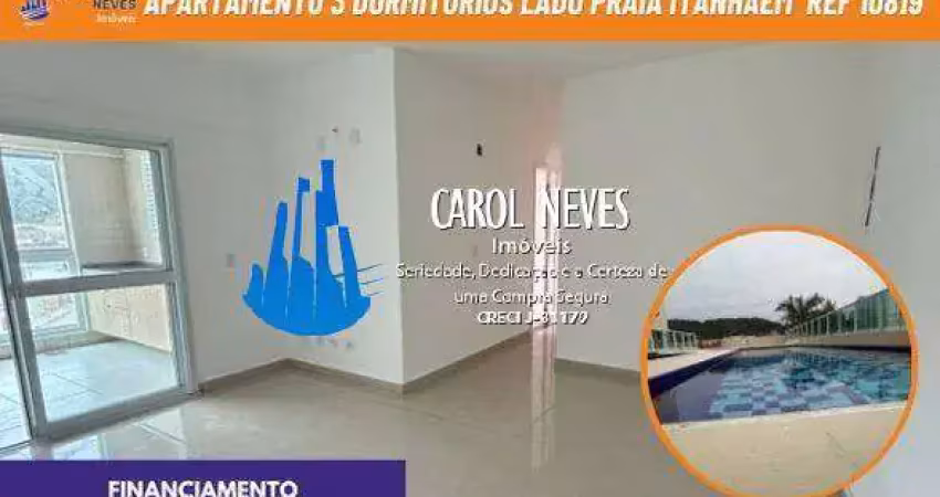 Apartamento 3 dormitórios financiamento bancário praia do sonho itanhaém