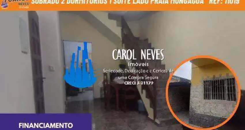 Sobrado 2 dormitórios 1 suíte lado praia financiamento bancário mongaguá