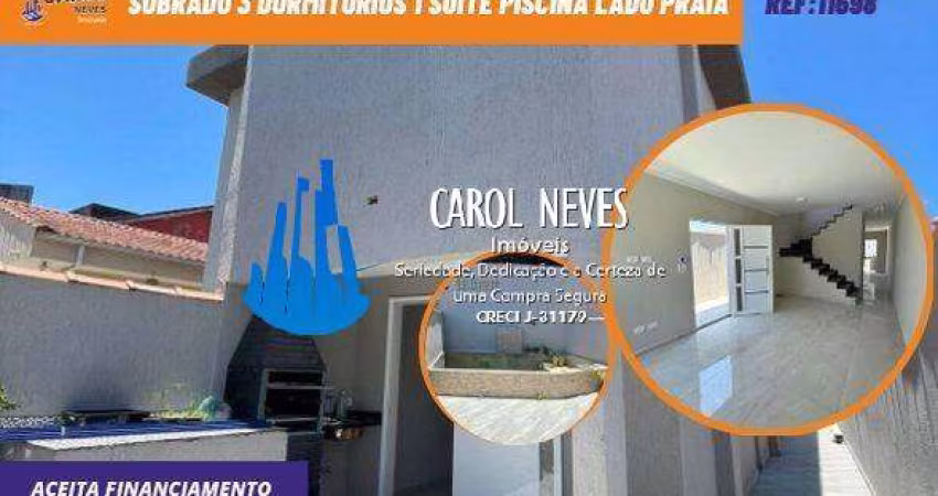SOBRADO 3 DORMITORIOS 1 SUITE PISCINA LADO PRAIA FINANCIAMENTO ITANHAEM