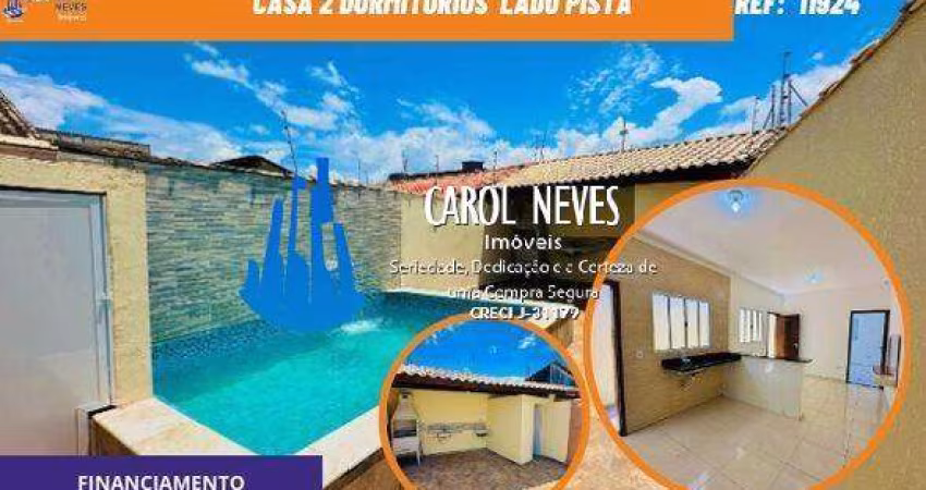 CASA 2 DORMITORIOS SUITE PISCINA FINANCIAMENTO LADO PRAIA  ITANHAEM