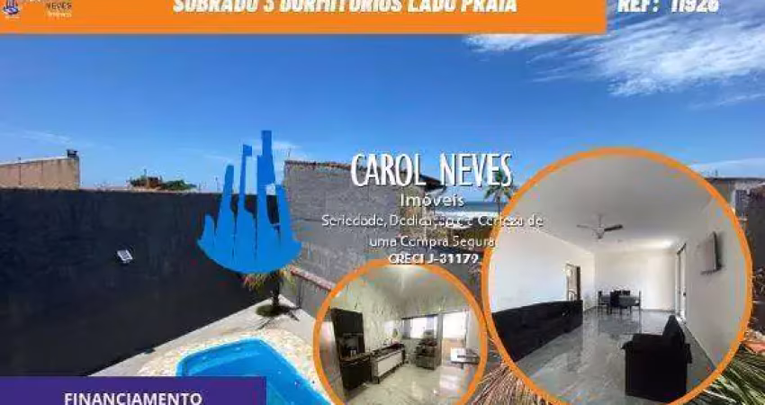 SOBRADO 3 DORMITORIO PISCINA FINANCIAMENTO LADO PRAIA  MONGAGUA