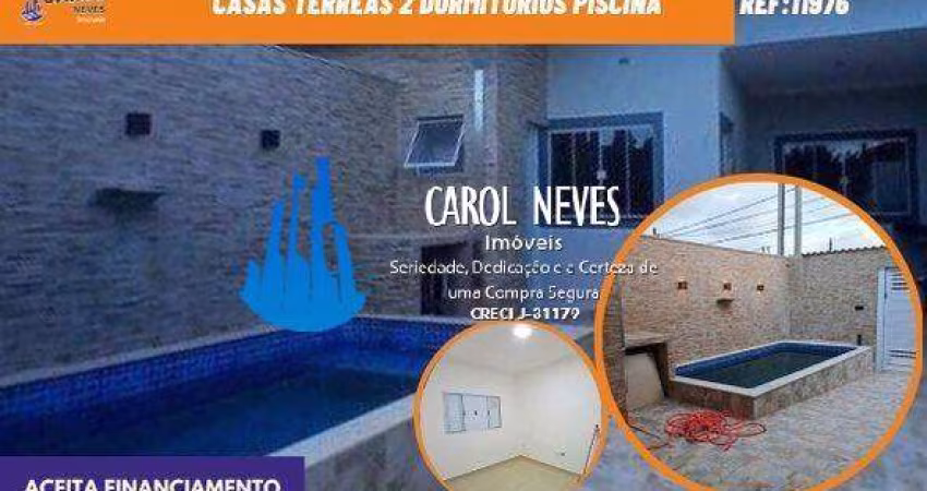 CASAS TERREAS 2 DORMITORIOS PISCINA FINANCIAMENTO BANCARIO MONGAGUA