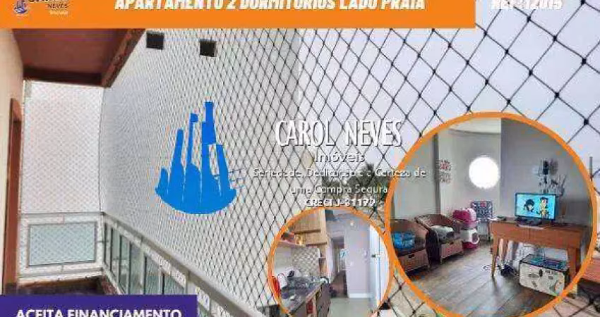 APARTAMENTO 2 DORMITORIOS  LADO PRAIA FINANCIAMENTO MONGAGUA
