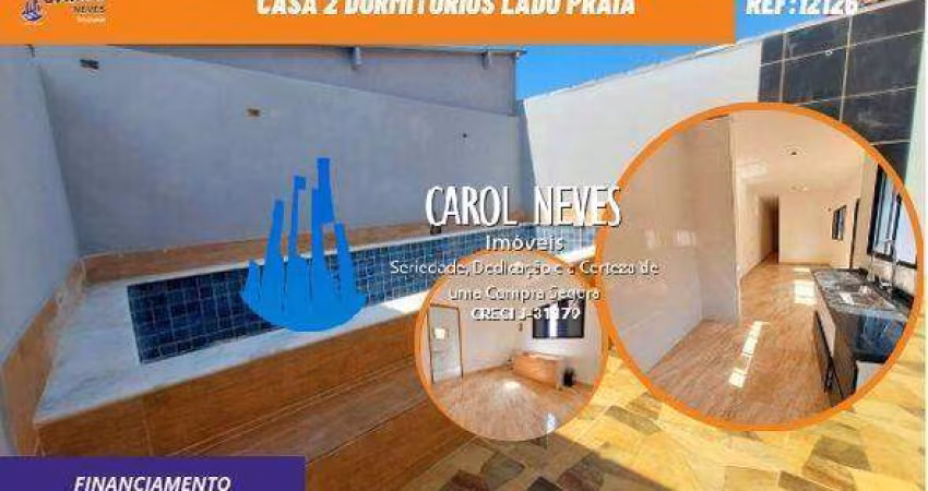 CASA NOVA 2 DORMITORIOS PISCINA LADO PRAIA FINANCIIAMENTO ITANHAEM