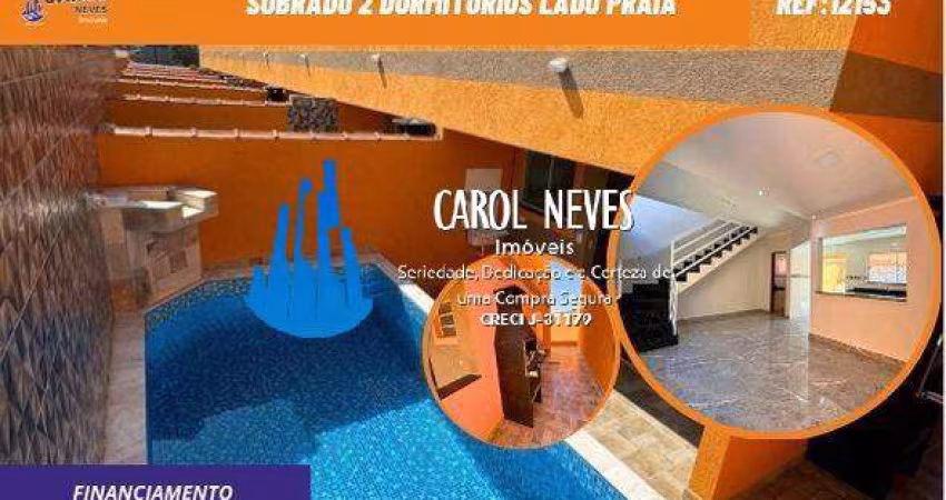 SOBRADO 2 DORMITORIOS PISCINA LADO PRAIA FINANCIAMENTO ITANHAEM