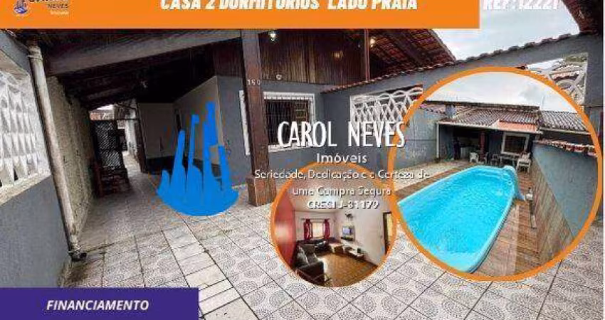 CASA 2 DORMITORIOS SUITE LADO PRAIA FINANCIAMENTO MONGAGUA