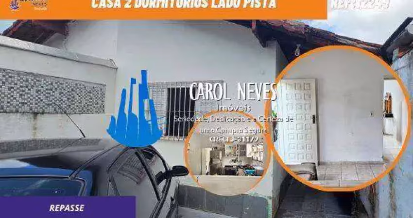 Casa 2 dormitorios lado pista repasse financiamento mongagua