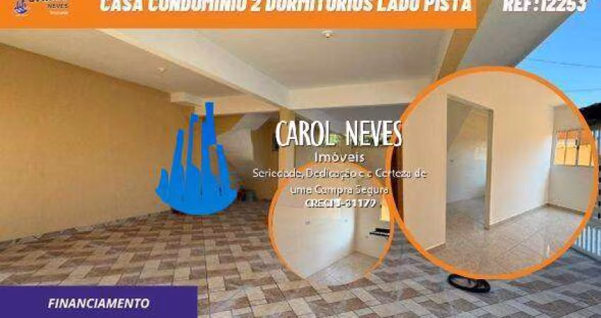 CASA TERREA CONDOMINIO 2 DORMITORIOS LADO PISTA FINANCIAMENTO PRAIA GRANDE