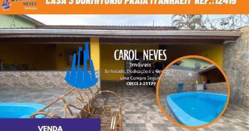 CASA VENDA 3 DORMITORIOS PISCINA LADO PRAIA FINANCIAMENTO ITANHAEM