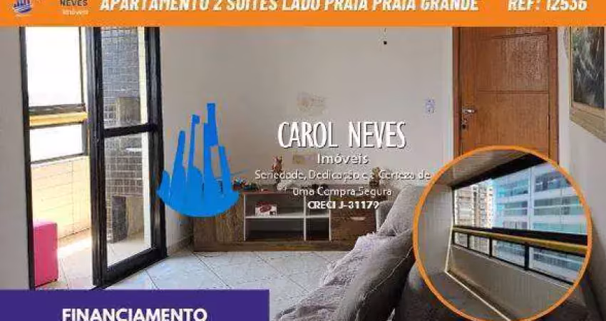 Apartamento 2 suites piscina lado praia financiamento praia grande