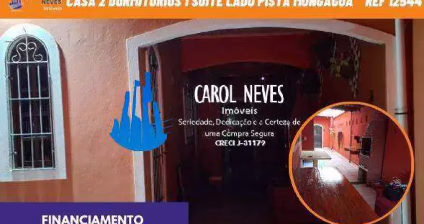 Casa 2 dormitorios 1 suite churrasqueira lado pista financiamento mongagua